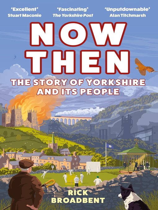 Title details for Now Then by Rick Broadbent - Available